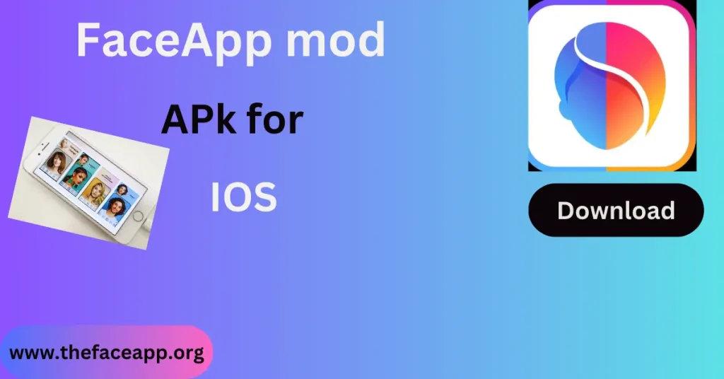 faceapp mod apk for ios