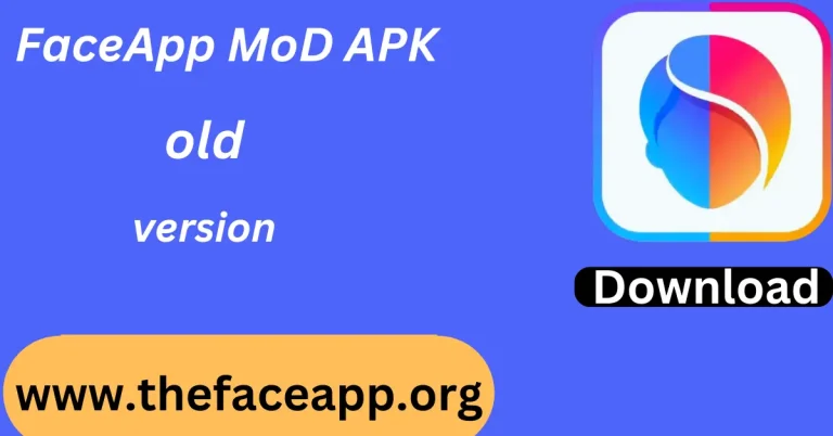 feature image of faceapp mod apk oldest version