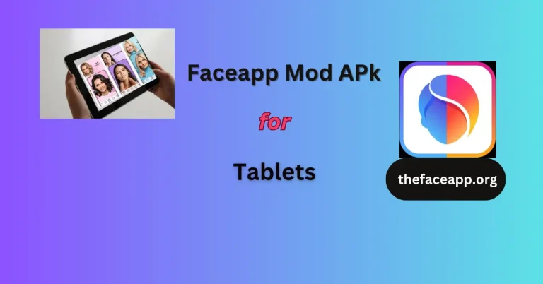 faceapp mod apk for tablets feature image